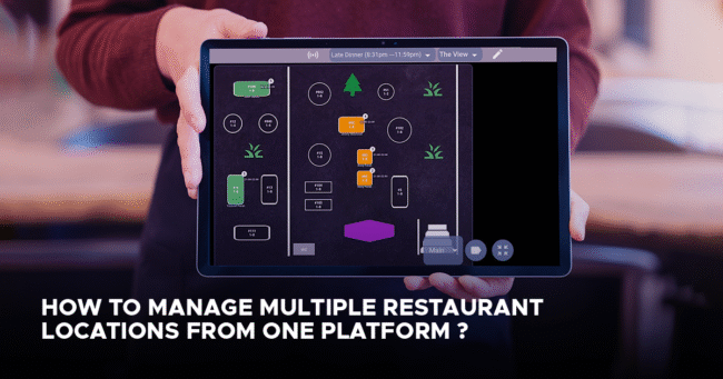 How to Manage Multiple Restaurant Locations from One Platform How to Manage Multiple Restaurant Locations from One Platform
